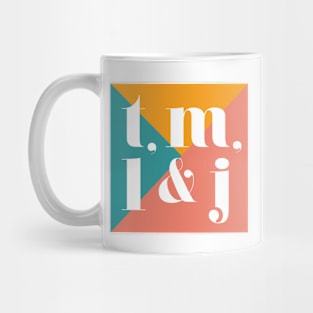 Toni, Maya, Lynn & Joan Mug